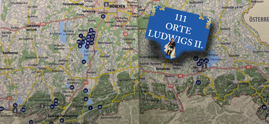 -111-Orte-Ludwigs-II-Ein-Streifzug-durch-seine-Welt